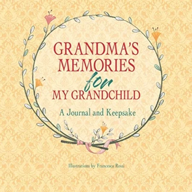 The cover of the book Grandma's Memories for My Grandchild, a journal and keepsake